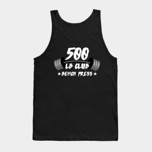 500lb Club Bench Press Tank Top